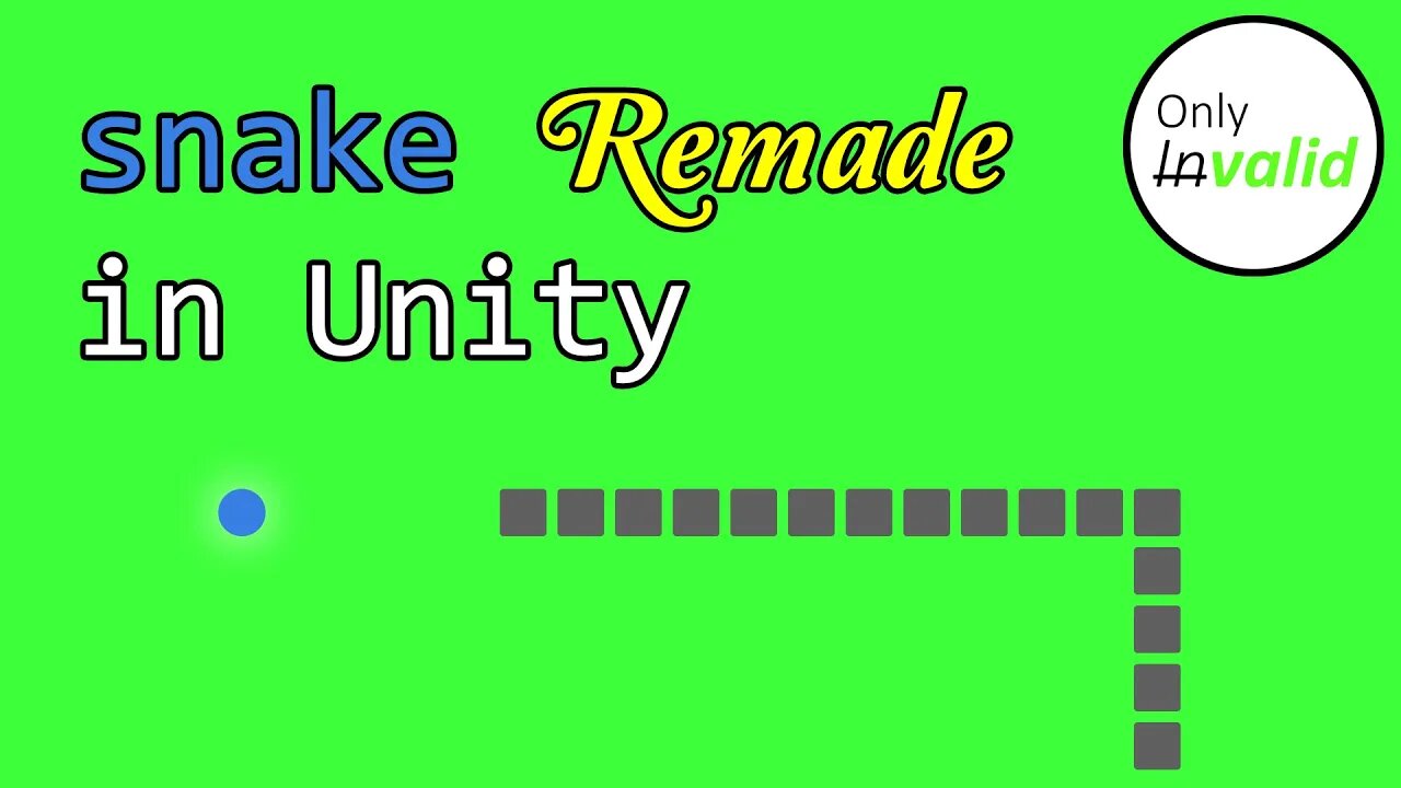 Snake Remade in Unity