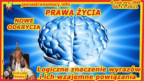 NOWE ODKRYCIA Logiczne znaczenie wyrazów i ich wzajemne powiązania PRAWA ŻYCIA