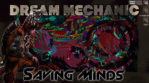 Dream Mechanic - Saving Minds