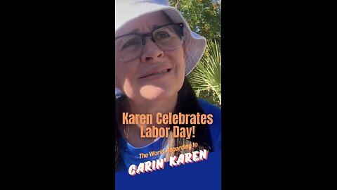 Carin' Karen Celebrates Labor Day