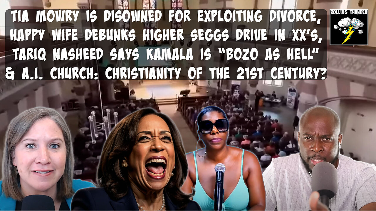 Disowned for Exploiting DIVORCE | XX Higher SEGGS Drive Debunked | Kamala "BOZO as HELL" | AI CHURCH