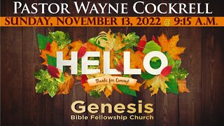 A Message To Citizens of the Gospel - GBFC's Live Stream Service 11.13.2022