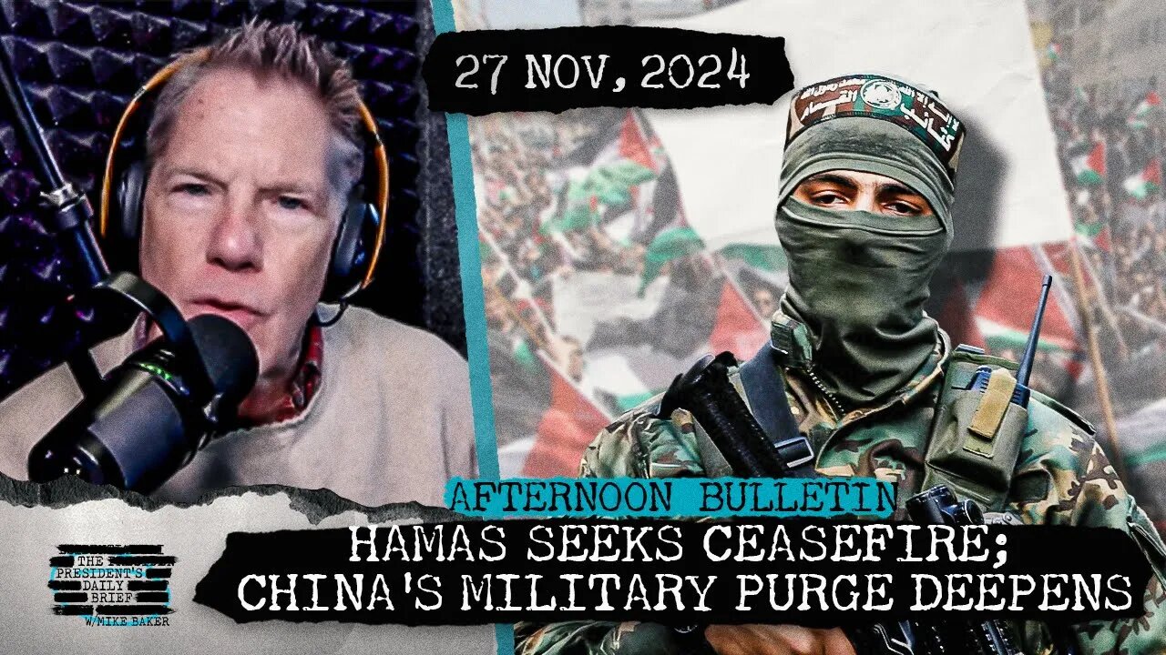 Isolated Hamas Pushes For Ceasefire & China's Military Purge Intensifies