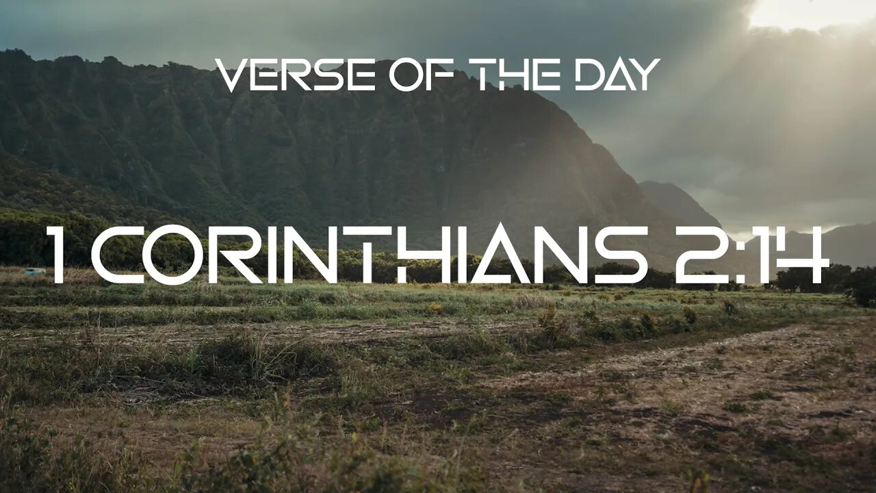 September 29, 2022 - 1 Corinthians 2:14 // Verse of the Day