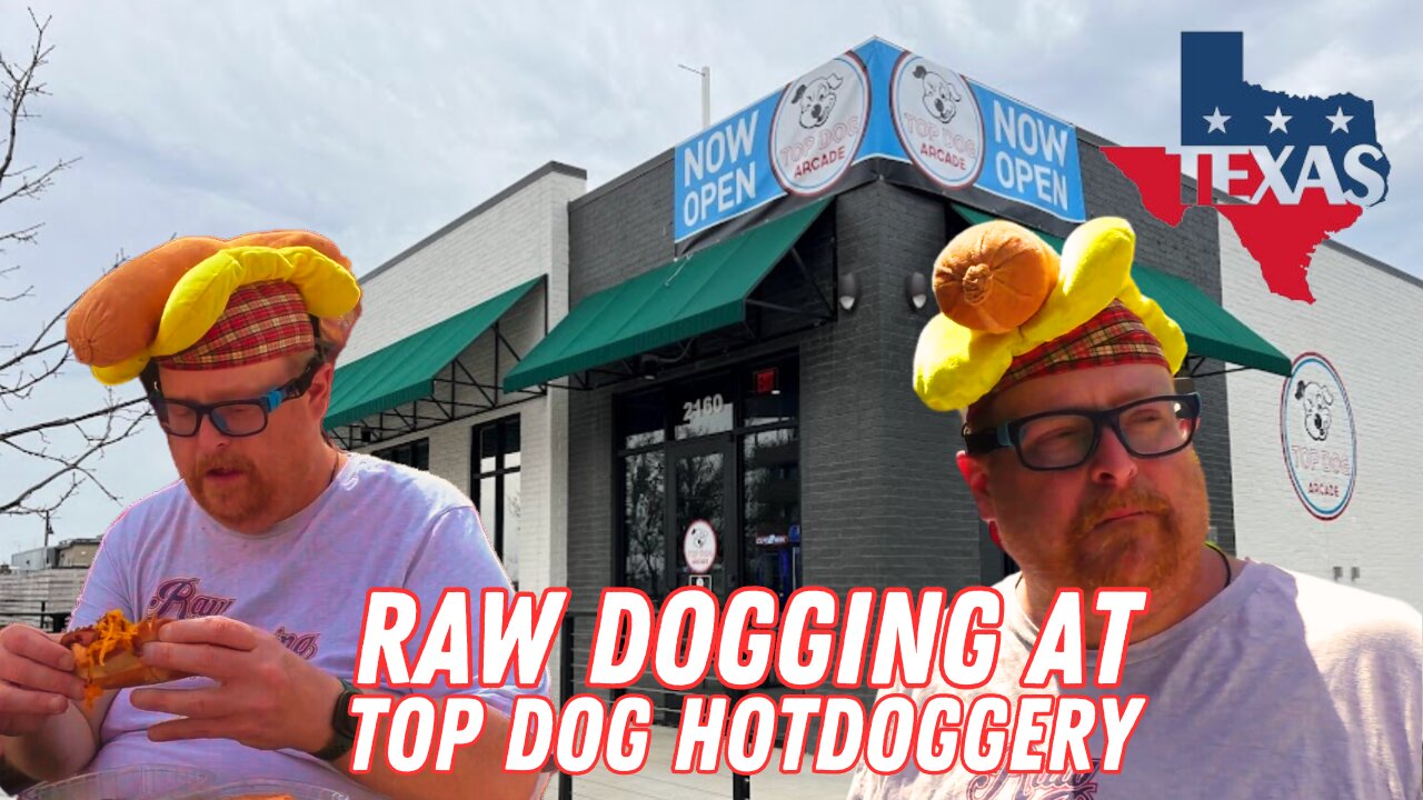 Raw Dogging at Top Dog Hot Doggery in Allen, TX