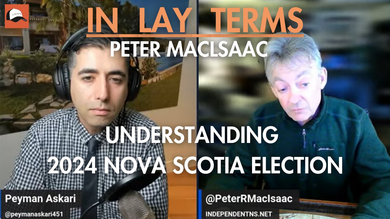 Understanding Nova Scotia Elections with Peter MacIsaac