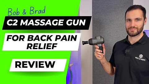 Can The C2 Massage Gun Help Your Back Pain? [Bob & Brad Massage Gun Review]