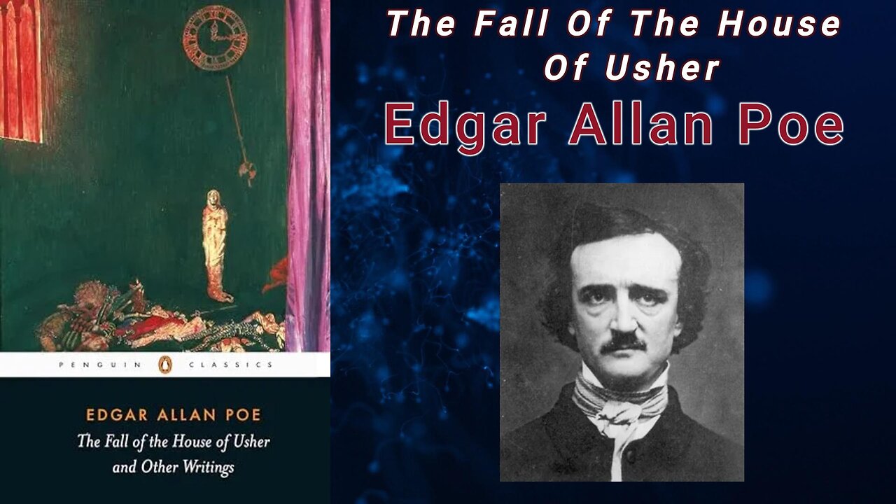 The Fall of the House of Usher - Edgar Allan Poe (Audiobook)