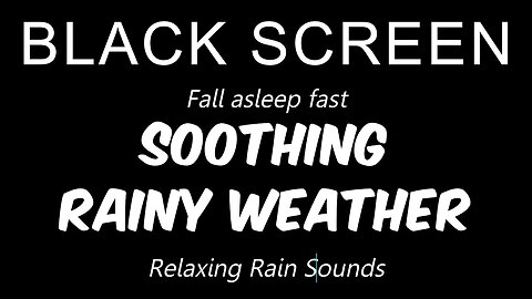 Soothing RAINY WEATHER | 10 Hours | Sleep Sounds