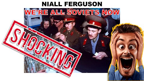 Niall Ferguson: Soviet America