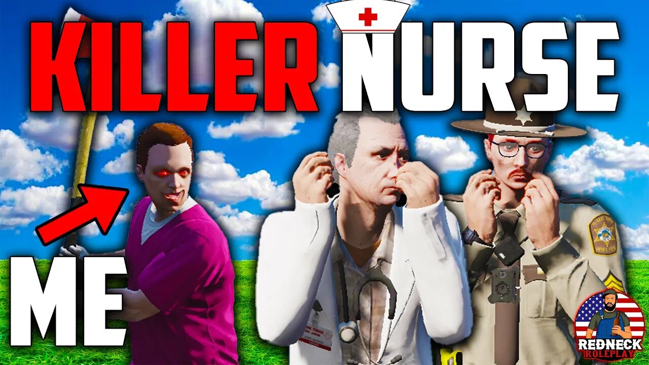 KILLER NURSE! GTA RP | Redneck Roleplay #8