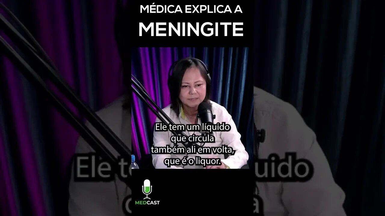 Médica explica o que é meningite