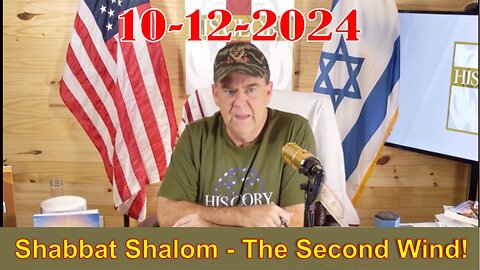 Pastor Dave Scarlett: Shabbat Shalom - The Second Wind! - 10/12/24