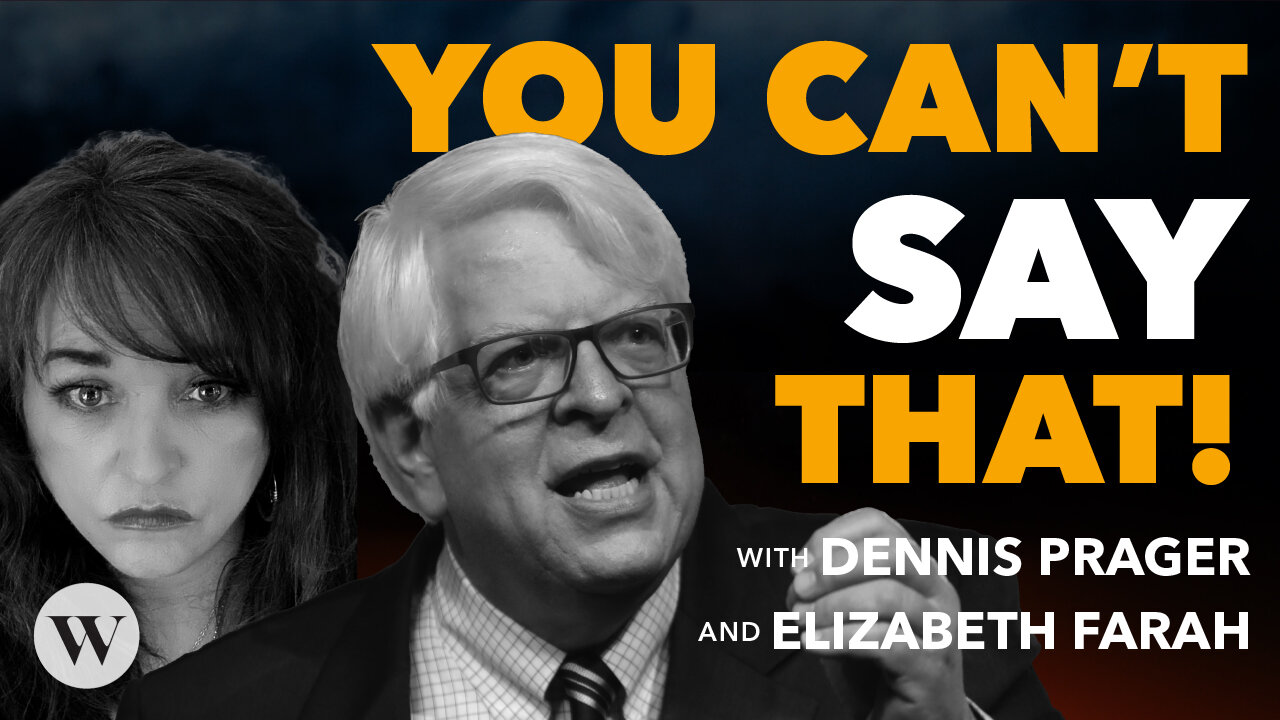 Dennis Prager and Elizabeth Farah Sound the Alarm: Free Speech Is Under Attack!