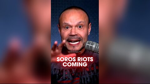 Dan Bongino: Soros Will Use Antifa To Burn Down America Once Trump Wins - 8/21/24