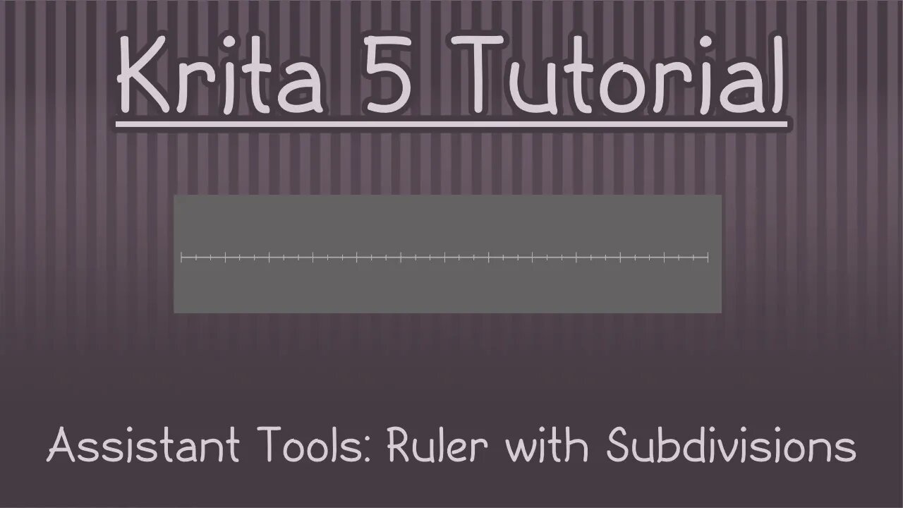 Krita 5.1 Tutorial: Assistant Tools - A REAL Ruler!
