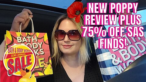 SAS HAUL | *PLUS NEW POPPY REVIEW* CLINIQUE HAPPY?! | BATH & BODYWORKS | | #bathandbodyworks