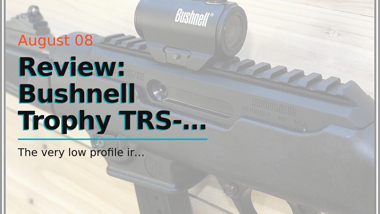 Review: Bushnell Trophy TRS-25 Red Dot Sight Riflescope, 1x20mm, Black