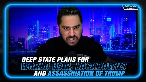 Drew Hernandez Exposes Deep State's Plans for World War, Lockdowns, & Assassination of Trump