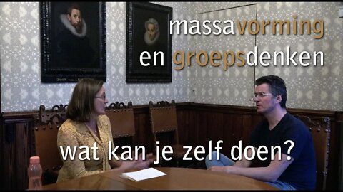 In debat met Mattias Desmet: Massavorming en groepsdenken in de Corona crisis; wat kun je zelf doen?