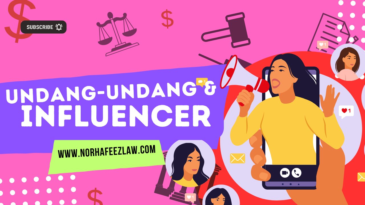 ILMU LEGAL - INFLUENCER & UNDANG-UNDANG