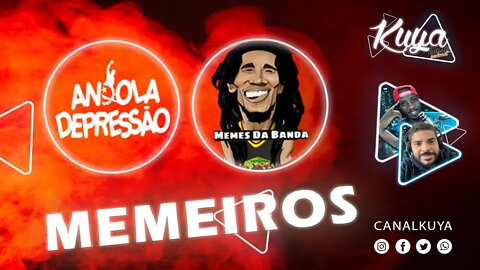 ANGOLA DEPRESSÃO & MEMES DA BANDA #KUYASHOWPODCAST