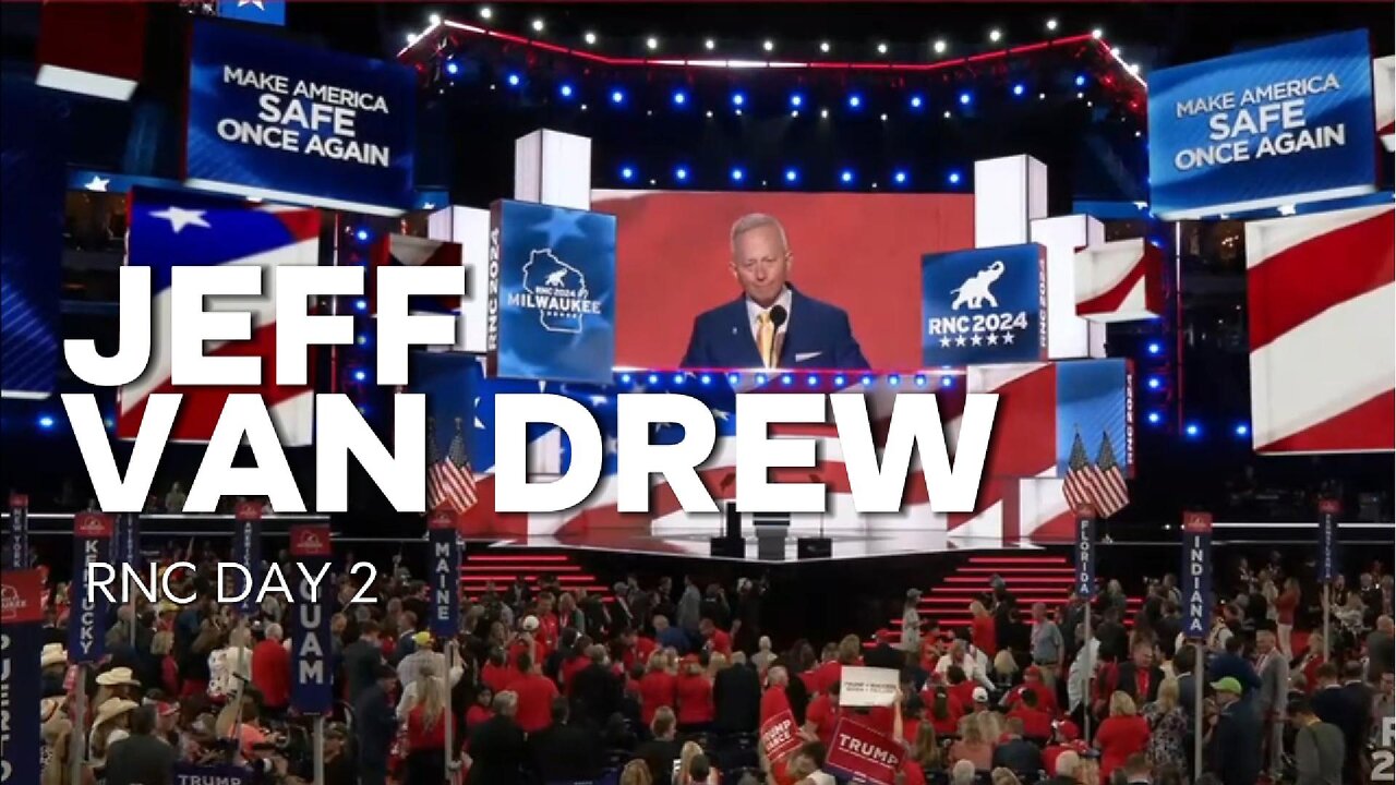 Jeff Van Drew Speech Republican National Convention Milwaukee 2024, Day 2