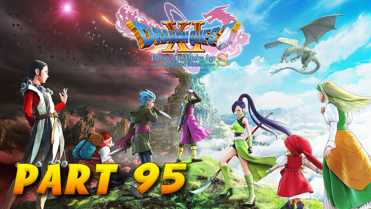 Dragon Quest XI S Part 95 - The Luminary's Trial