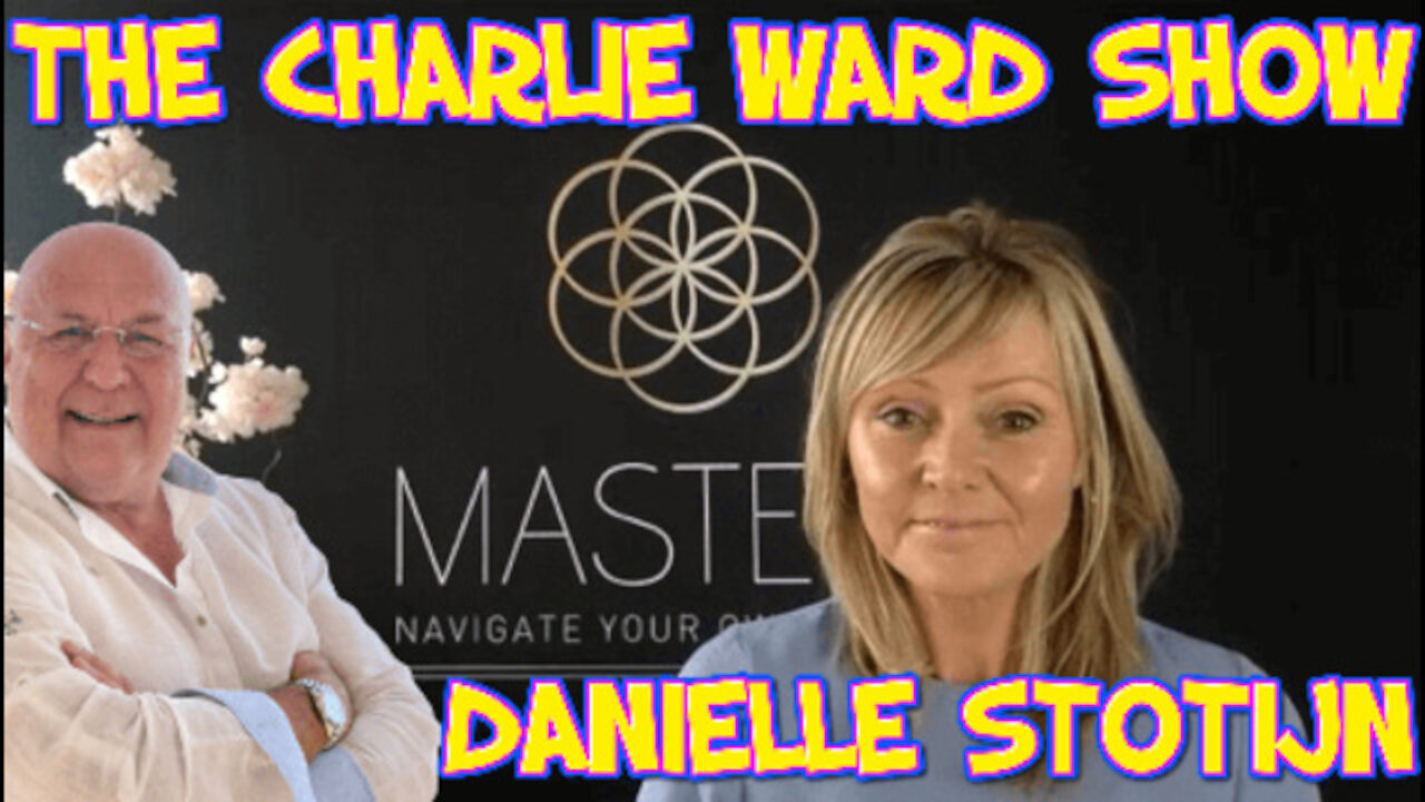 BRIDGE TO THE 5TH DIMENSION WITH DANIELLE STOTIJN & CHARLIE WARD - LINKS BELOW