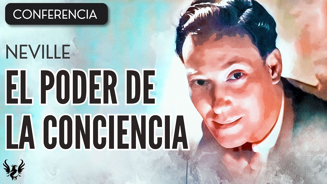 💥 NEVILLE GODDARD ❯ El Poder de la Conciencia ❯ CONFERENCIA COMPLETA 📚