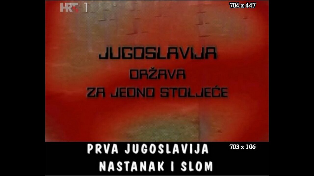 Jugoslavija-Drzava za jedno stoljece.Ep.01, dokumentarni film