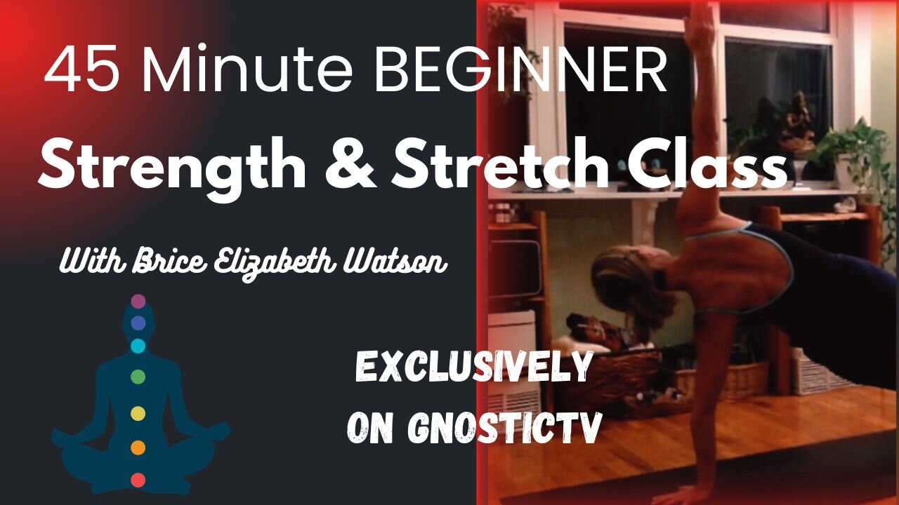 45 Minute Beginner Strength & Stretch Class