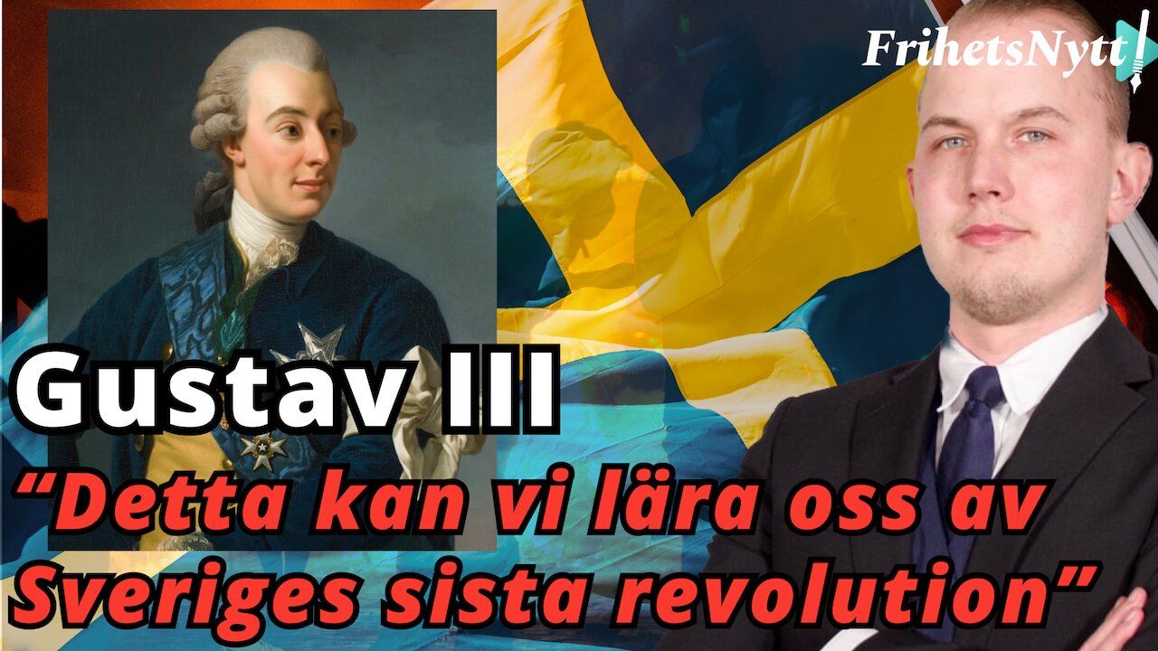 Gustav III - Detta kan vi lära oss av Sveriges sista revolution