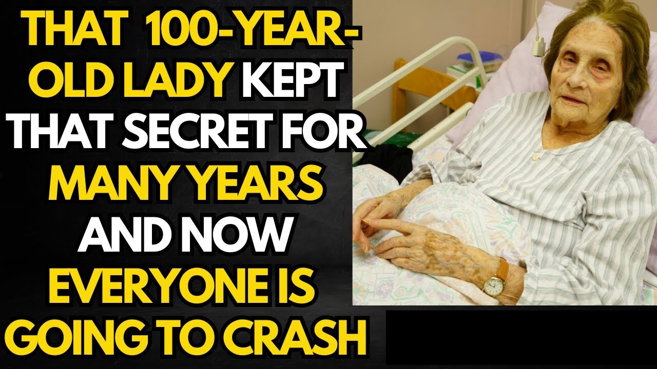 That 100-year-old lady kept that secret for many years and now everyone is going to crash