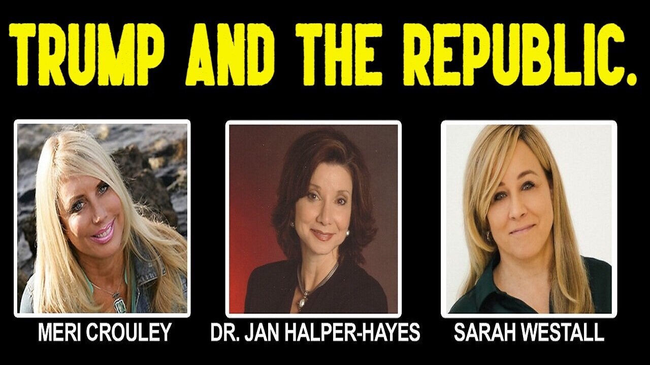 Dr. Jan Halper-Hayes: HUGE INTEL > TRUMP and the REPUBLIC!