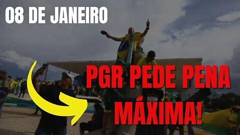 #40 - URGENTE! 08 DE JANEIRO: PROCURADORIA QUER PENA DE 30 ANOS!