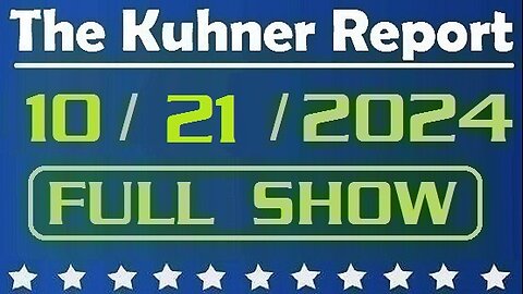 The Kuhner Report 10/21/2024 [FULL SHOW] Donald Trump does Mcdonald's — A PR masterpiece!