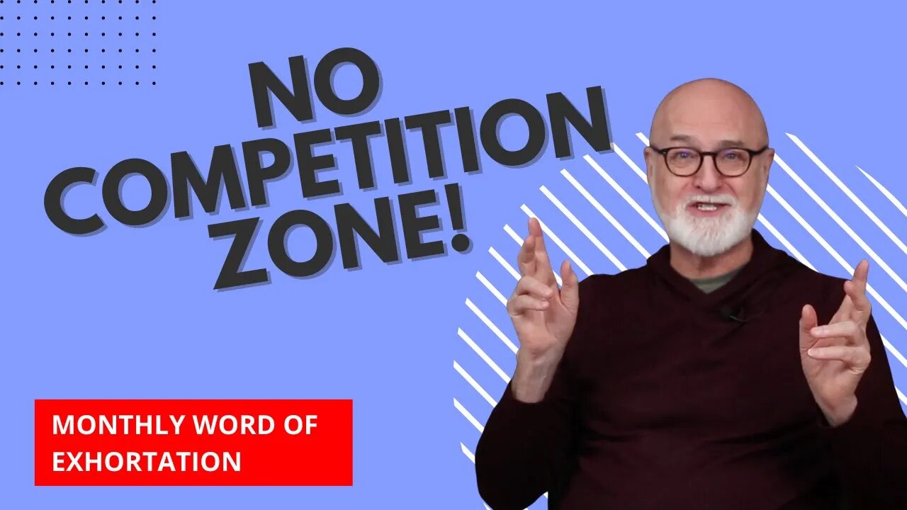 No Competition Zone - Word of Exhortation