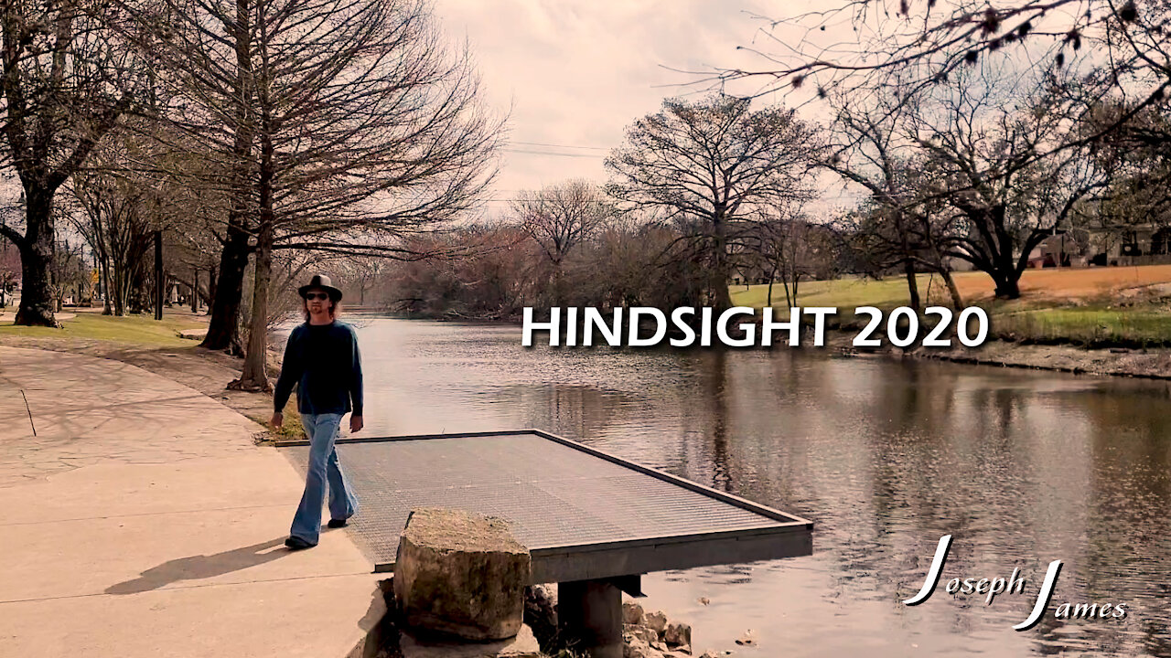 Hindsight 2020 | Joseph James | Lyric Video