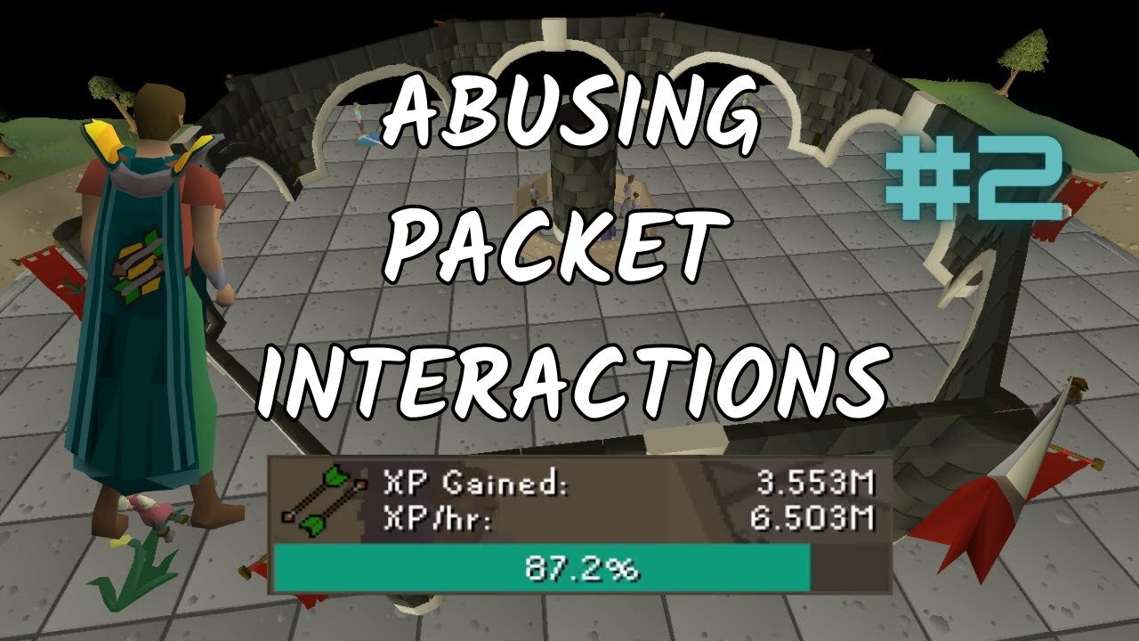 Abusing Packet Interactions | #2 | Crazy Fletching EXP