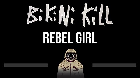 Bikini Kill • Rebel Girl (CC) (Upgraded Video) 🎤 [Karaoke] [Instrumental Lyrics]