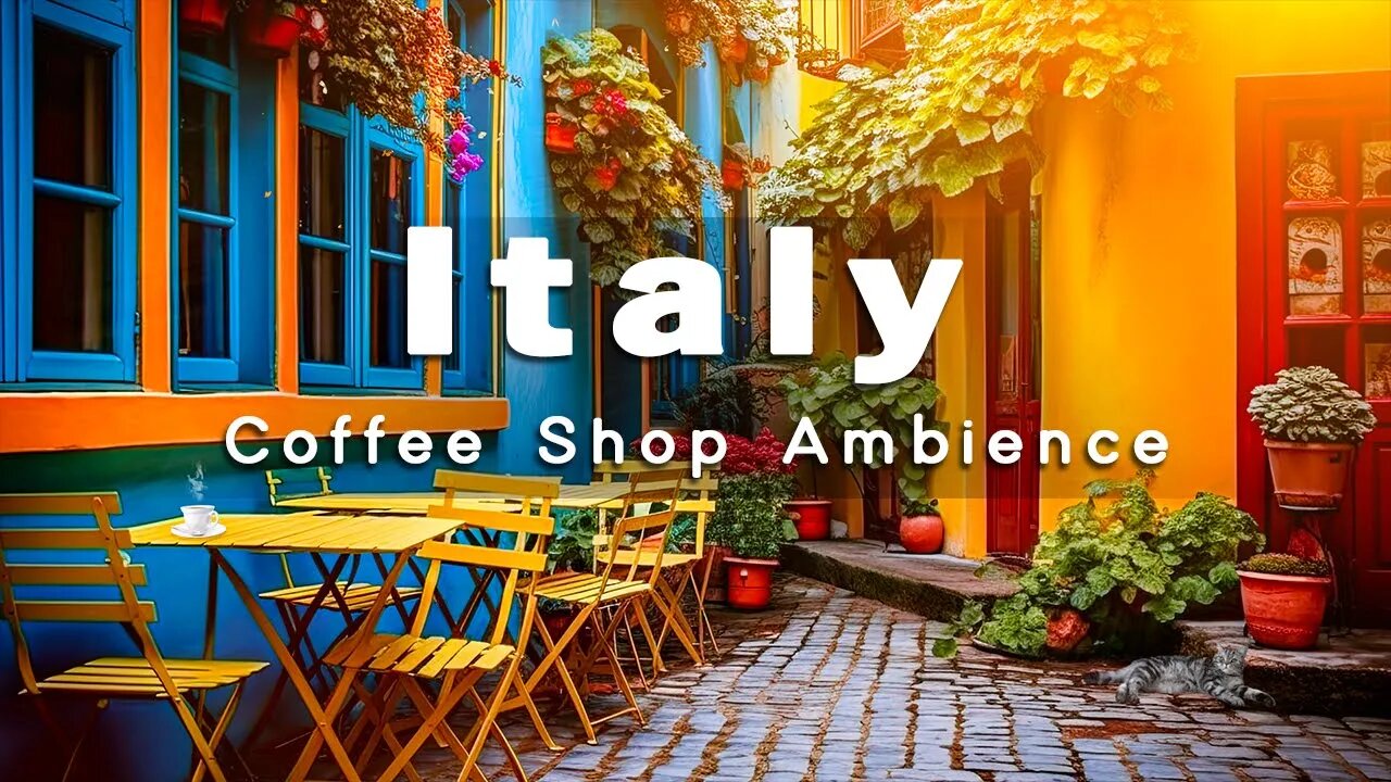 Positive Bossa Nova Jazz Music with Italian Cafe Ambience - Italian Music | Bossa Nova for Good Mood