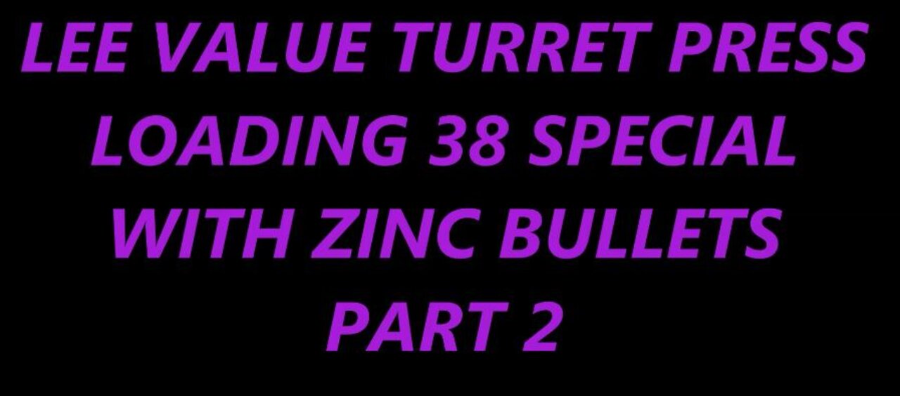 LEE VALUE TURRET PRESS LOADING 38 SPECIAL PT 2