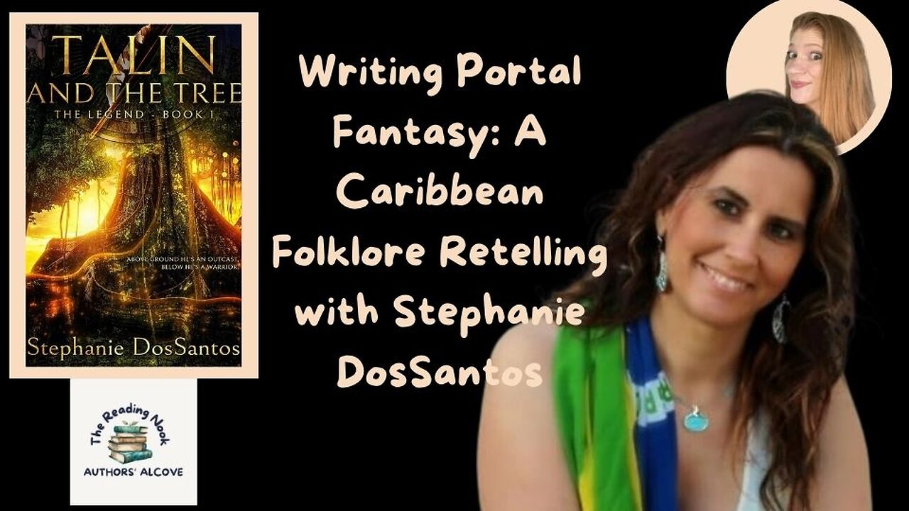 Writing Portal Fantasy: A Caribbean Folklore Retelling with Stephanie DosSantos (Fantasy)