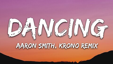 Aaron Smith - Dancin (KRONO Remix) - Lyrics