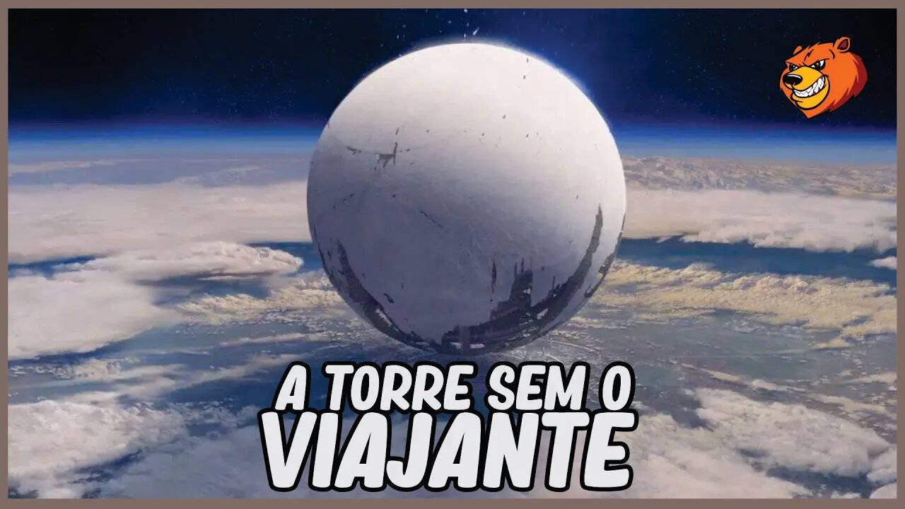 DESTINY 2 │ A TORRE SEM O VIAJANTE