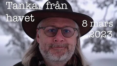 Tankar från havet 8 mars 2023