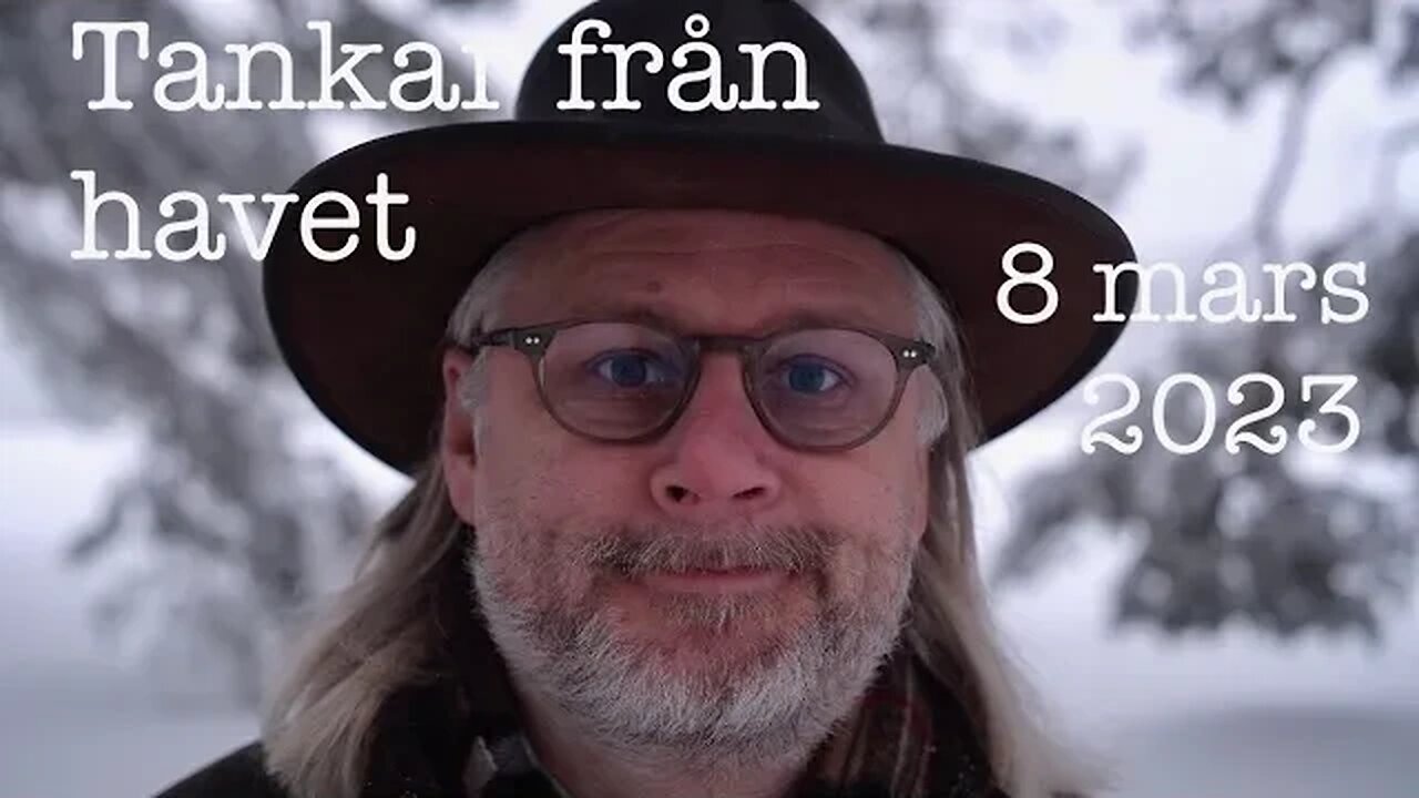 Tankar från havet 8 mars 2023