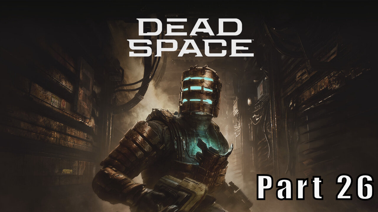 Let's Play Dead Space, Part 26, Tedium on Aegis VII