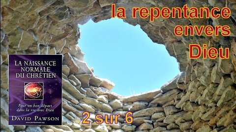 Bien Naître pour Bien Être - La Repentance envers Dieu